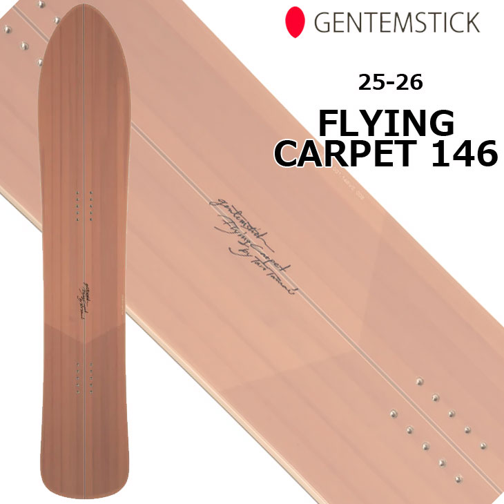 25-26 GENTEMSTICK ゲンテンスティック !! FLYING CARPET スノーボード ship1