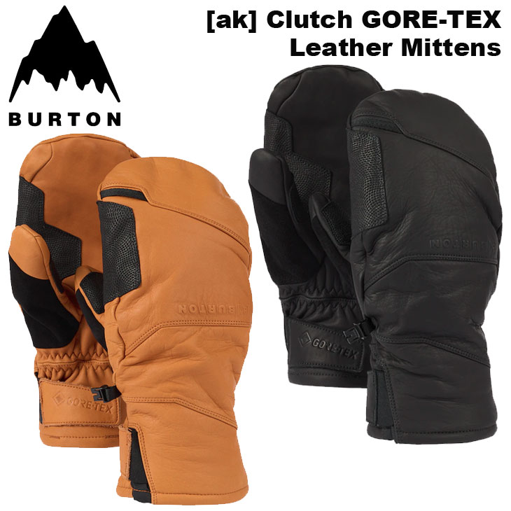 25-26 BURTON バートン 地球儀 スノボ [ak] GORE-TEX Clutch Leather Mittens ゴアテックス なめし革 ミトン グローヴ  ship1