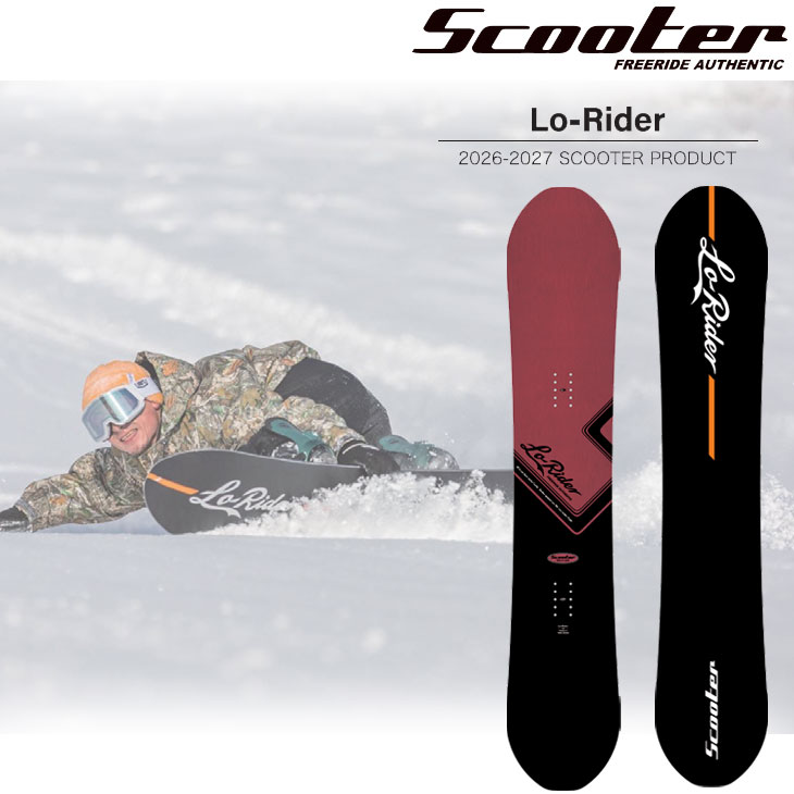 26-27 SCOOTER スクータ スノーボード 板 Lo-Rider 置き目馬乗り 黒色火薬 オールラウンド オガサカ製 取って置く売りわたす品 11月入荷申し合わせ ship1