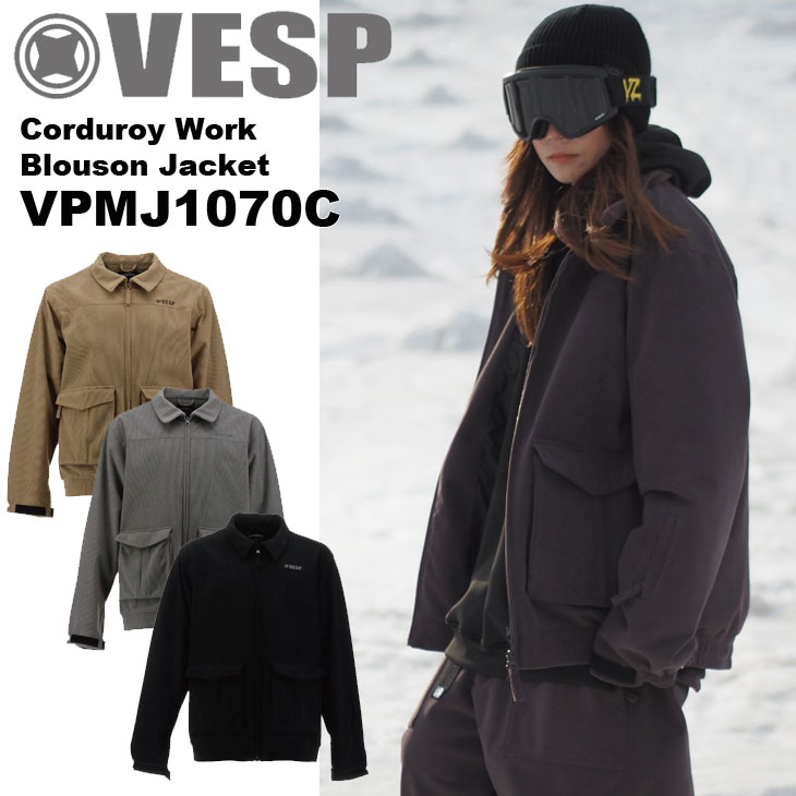 25-26 VESP べスプ スノボ ウェアー 上衣 VPMJ1070C Corduroy Work Blouson Jacket  ユニ一発やる  ship1【返品カテゴリー化OUTLET】