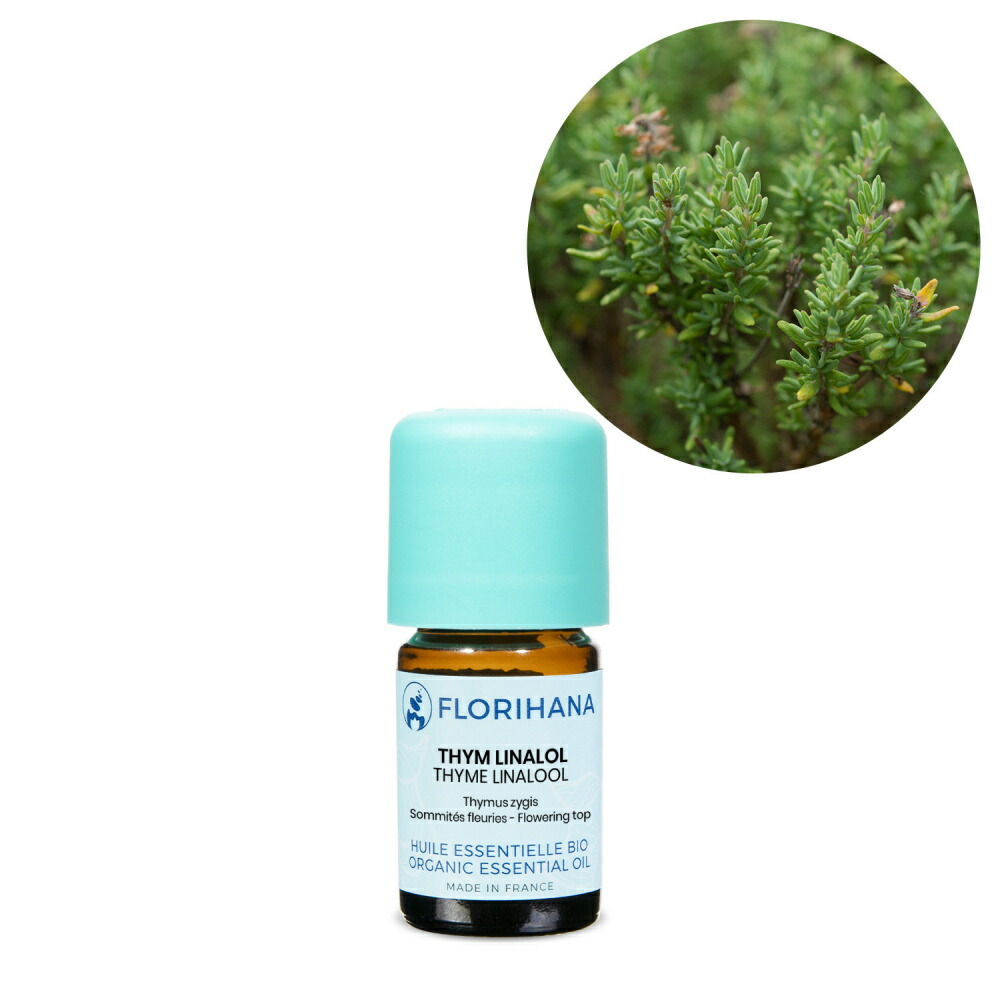 【オーガニック】 タイム リナロール　5g(5.7ml) 【精油 エッセンシャルオイル アロマオイル アロマ フロリハナ Florihana】