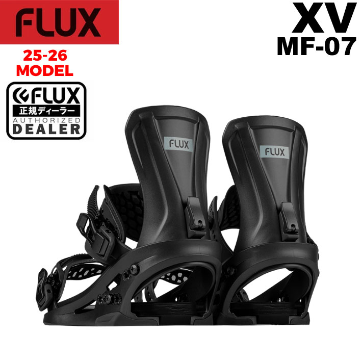 スノーボード ビンディング フラックス 楽天市場】[予約商品] 25-26 FLUX ビンディング XV MF-07