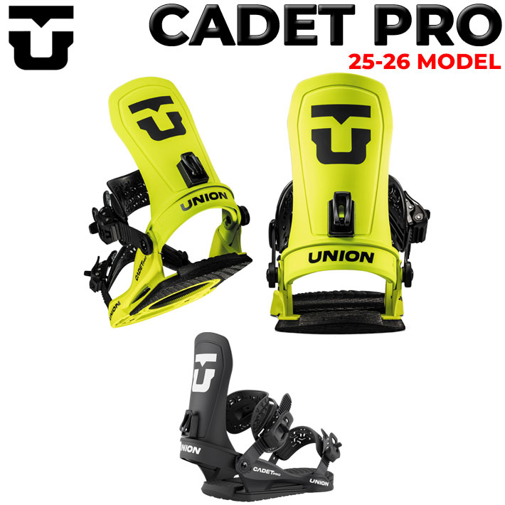 25-26 スノーボード ユニオン ビンディング CADET PRO キャデット プロ UNION BINDING ユース キッズ バインディング 2025 2026 日本正規品【即】