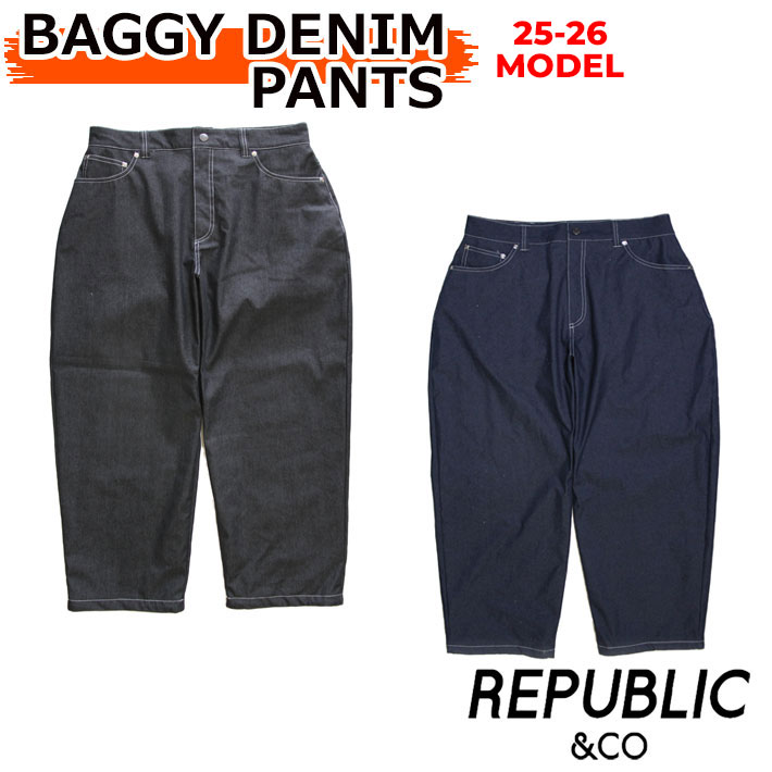 楽天市場】25-26 リパブリック REPUBLIC & CO ウェア BAGGY DENIM