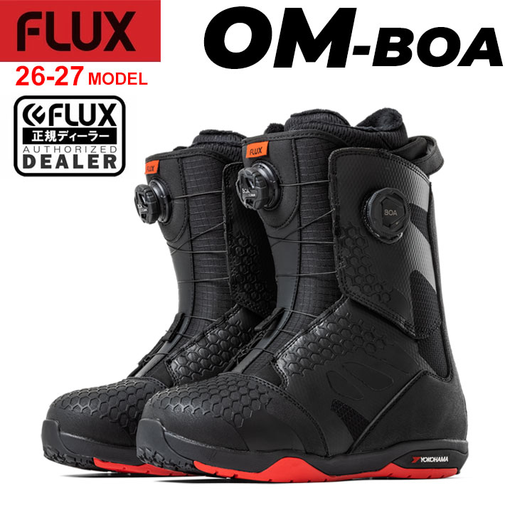 [取って置く商いもの] 26-27 磁束 FLUX ブーツ OM-BOA オーエム ボア BOOTS スノーボード メンズ レディース 2026 2027 日本定まり品