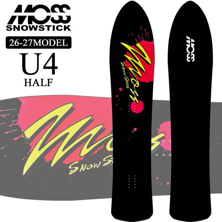 [予約商品] 26-27 モス スノースティック U4 HALF MOSS SNOWSTICK パウダーボード 154cm POWDER スノーボード スノボ 板 日本正規品