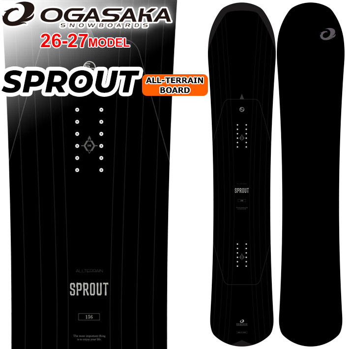 [予約商品] 26-27 オガサカ OGASAKA スノーボード SPROUT スプラウト メンズ 148cm 152cm 156cm 159cm 164cm フリースタイル カービング パウダー スノボ 板 2026 2027 日本正規品