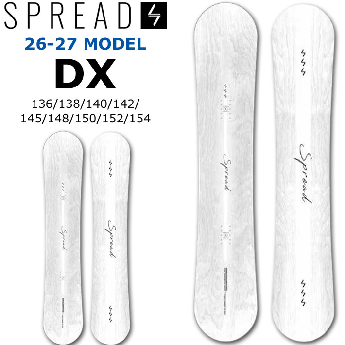 度合い勝ち取る！ [取って置く商いもの] 26-27 SPREAD ペイスト SNOWBOARD スノーボード DX ディーエックス 136珊 138珊 140珊 142珊 145珊 148珊 150珊 152珊 154珊  尾川慎二 産みだす グラトリ 2026 2027