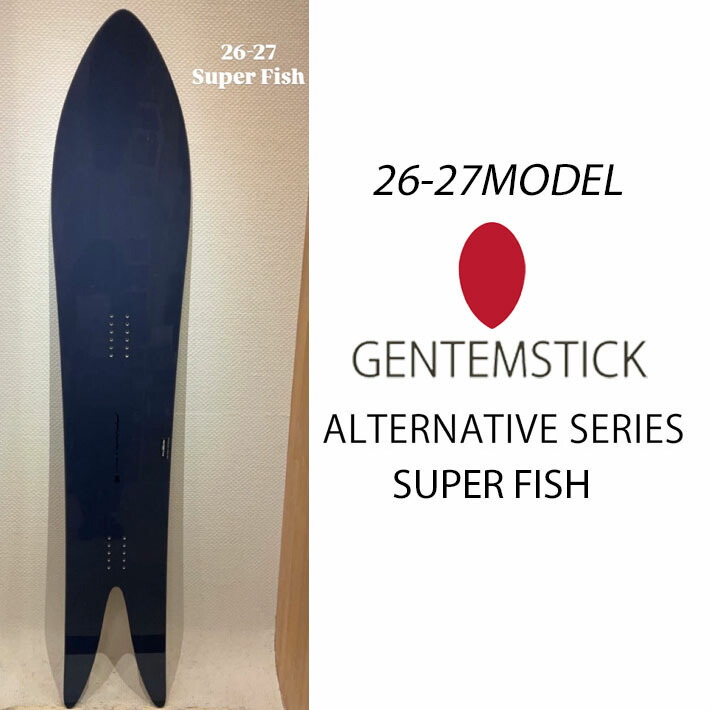 GENTEMSTICKスーパーフィッシュクラウドライナースノーボード 楽天市場】[予約商品] 26-27 GENTEMSTICK ゲンテンスティック SUPER