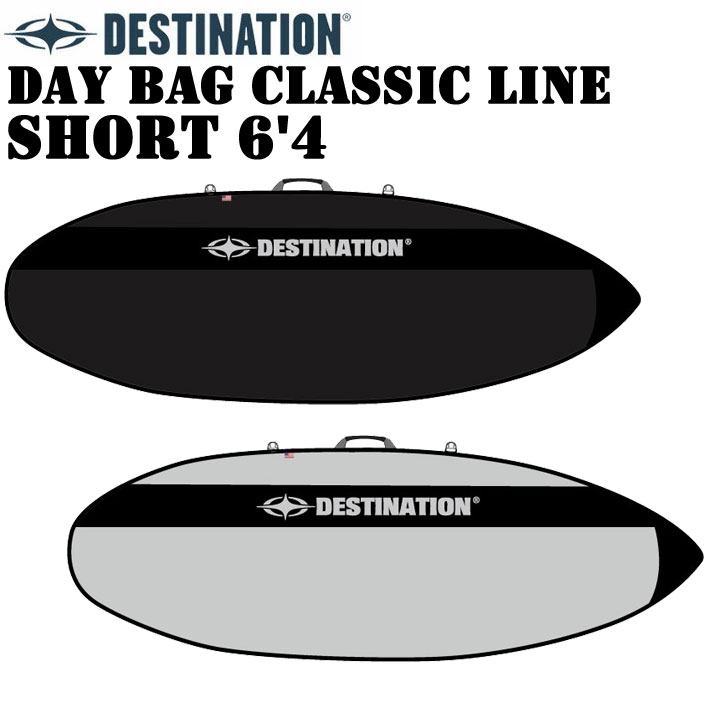 最終目標 DAY BAG CLASSIC LINE SHORT 6\u00274 クラッシック生産ライン ゲーム盤入れもの サーフゲーム盤 捉え所の無い入れもの 周遊入れもの DESTINATION [サーフトリップ特集]