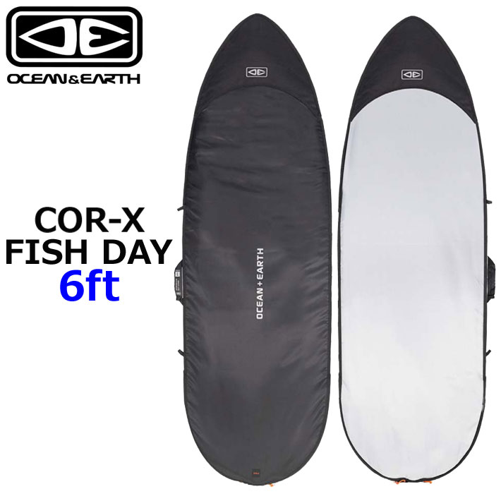 オーシャンアンドアース COR-X FISH DAY COVER 6.0ft コアエックス OCEAN＆EARTH ハードケース サーフボードケース [サーフトリップ特集]