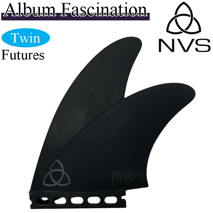 NVS Fin フィン ショートボード用フィン ネイクド バイキング サーフ ALBUM FASCINATION TWIN APEX アルバム ファシネーション ツイン FUTURES Naked Viking Surf ショートボード フィン ツインフィン 2枚セット【即】｜フォローズ　surf＆snow