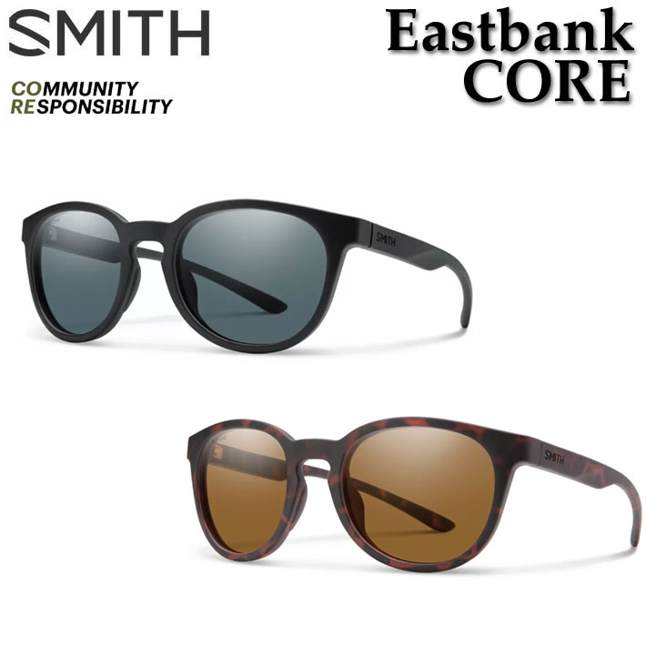 大人気新作 NEWモデル SMITH スミス サングラス Eastbank CORE