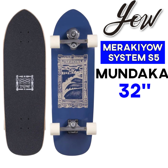 yow S4 MUNDAKA 32.5インチ GROM ヤウサーフスケート yowg-mundaka1.jpg