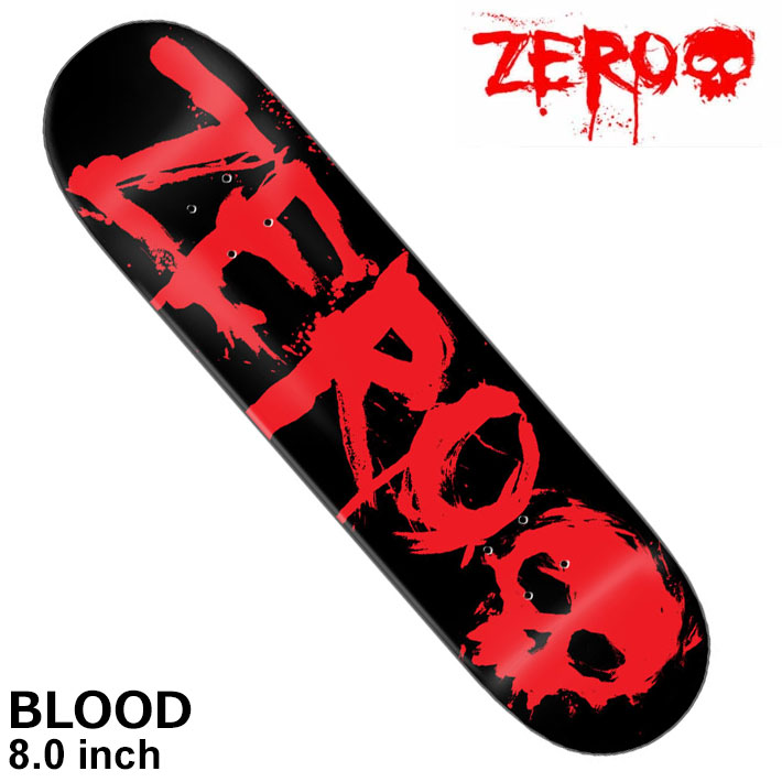 楽天市場】ゼロ デッキ スケートボード ZERO DECK BLOOD [ZE2