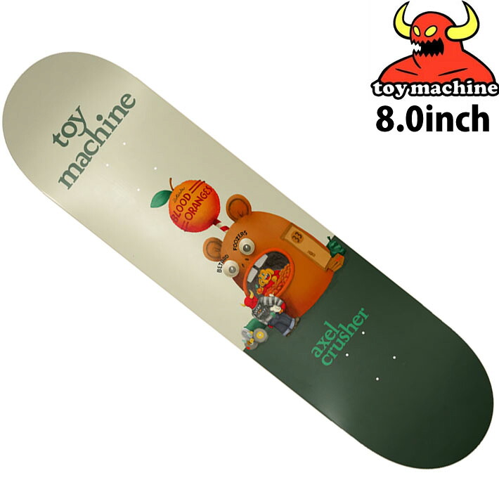 トイマシーン デッキ スケートボード AXEL ROADSIDE [TM11] 8.0inch アクセル・クライスバーグスモデル D1291【即】｜フォローズ　surf＆snow
