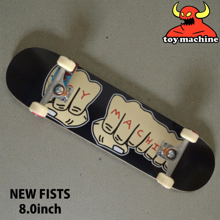 トイマシーン スケートボード コンプリート TOY MACHINE NEW FISTS 8.0inch [TM205] スケボー 組み立て済み 完成品
