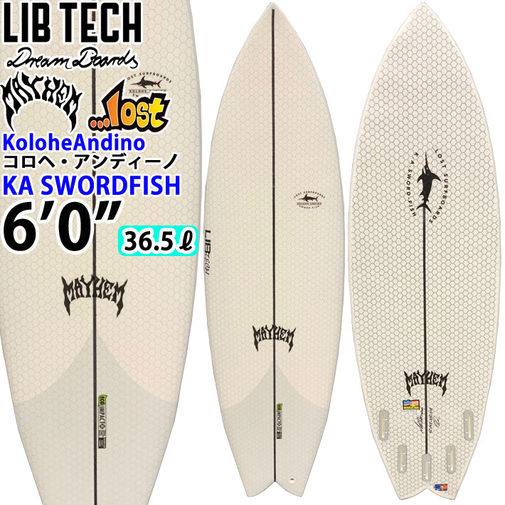 最新のデザイン サーフボード 送料無料 Tech Lib マット バイオロス Biolos Mat メイヘム Mayhem ショートボード ソードフィッシュ 6 0 Swordfish K A コロヘ アンディーノ サーフボード ロスト Lost サーフボード リブテック Tech Lib Dgb Gov Bf