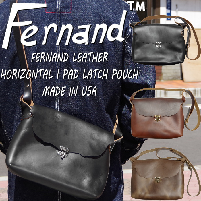 【百貨店SALE尖んがり最大限度10倍】 FERNAND LEATHER HORIZONTAL I PAD LATCH POUCH フェルナンドレザー ホリゾンタル アイパッド ラッチ 合切袋 なめし革ショルダーバッグ 本革 なめし革御徒面子 メンズ 今めかしい クロムエクセル 亜米利加製 貨物輸送無料 12時までは当日送りとどける