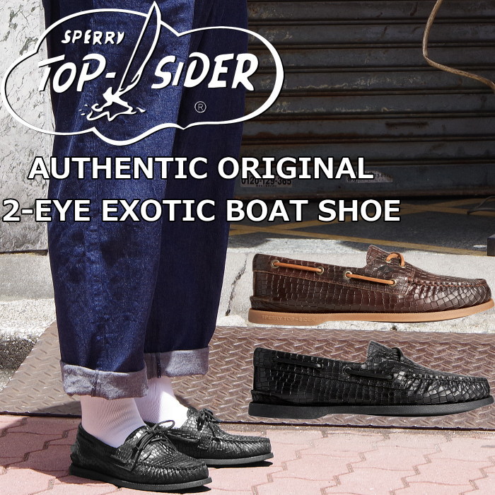 SPERRY TOPSIDER AUTHENTIC ORIGINAL 2-EYE BOAT SHOE EXOTICS スペリー とっ始めソーダ水 甲板シューズ なめし革シューズ 本革 なめし革 モカシンシューズ ドライビングシューズ 小舟シューズ 貨物輸送無料 12時までは当日送りとどける