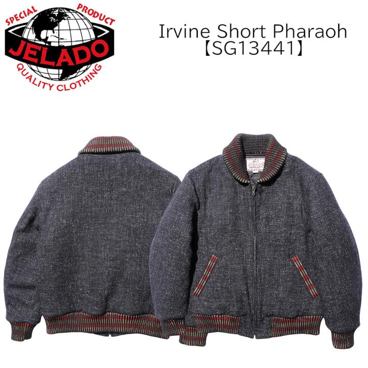 JELADO ジェラード Irvine Short Pharaoh 【SG13441】 アーヴァインショートファラオジャケット 【送料無料】アメカジ vintage