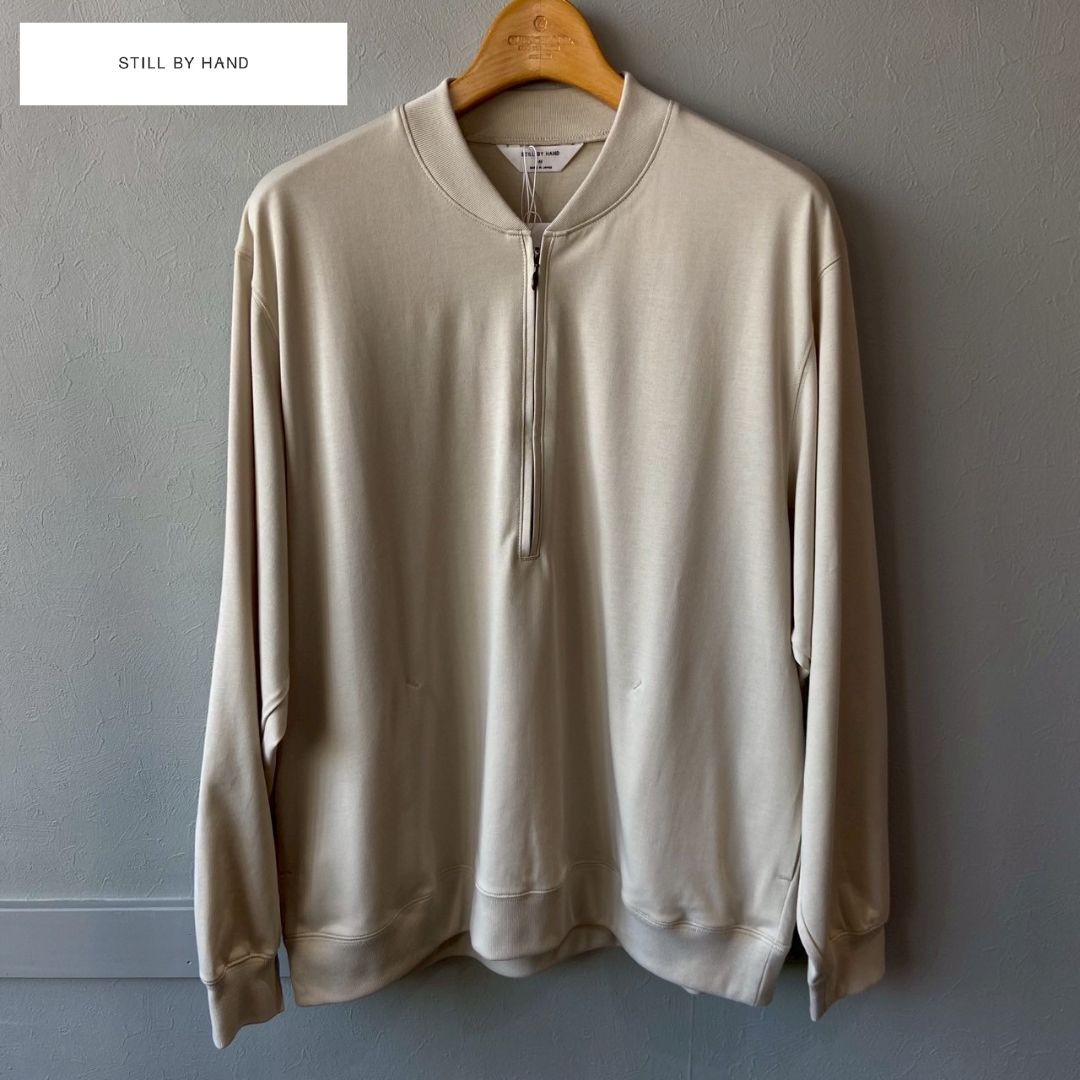 【新春特別価格】 STILL BY HAND スティルバイハンド stillbyhand / CS01253 ハーフジップ プルオーバー　スウェット 即日発送