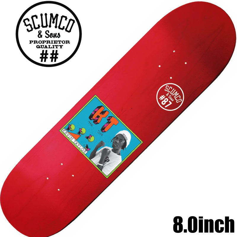 安い スケートボード デッキ スカムコアンドサン Scumco Sons Kevin Taylor Deck 8 0inch スケートボード スケボー Skateboard デッキw 保存版 Www Nripost Com