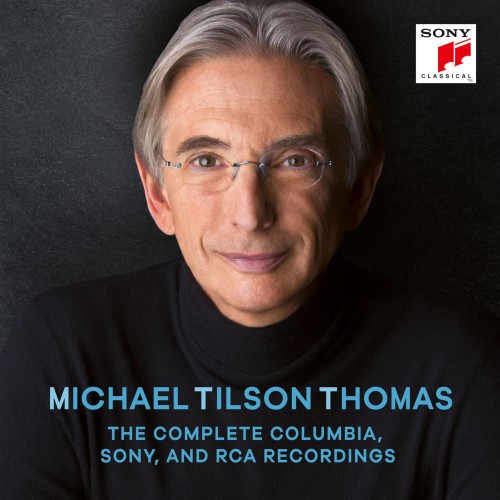 Michael Tilson Thomas - The Complete Columbia, CBS and RCA Recordings