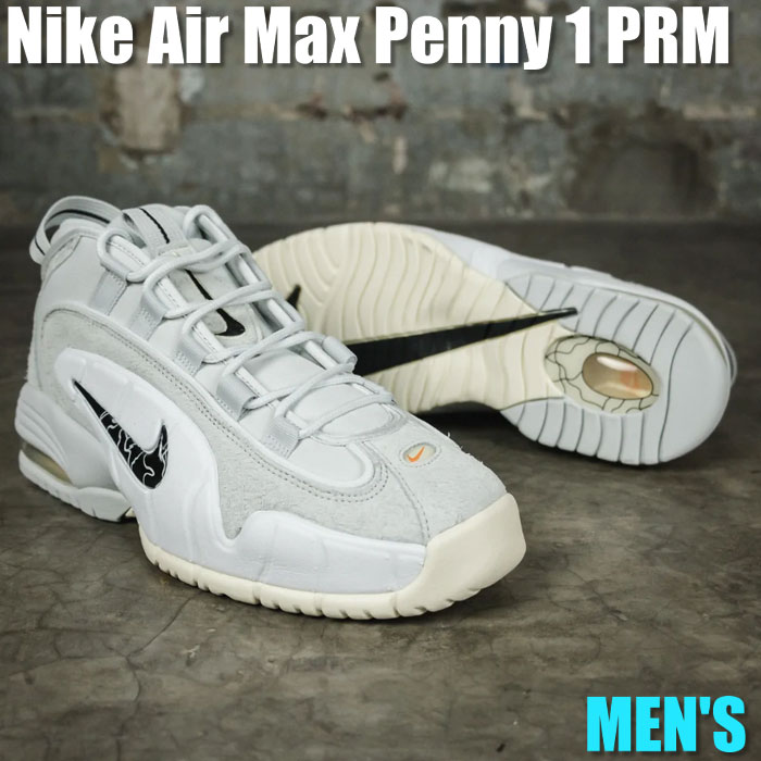 ＼1000円OFFクーポン発行／Nike ナイキ エアマックス ペニー1 “セイル“ Nike Air Max Penny 1 PRM “Photon Dust Summit White“ ナイキ エアマックス ペニー1 DX5801-001 メンズ スニーカー ランニングシューズ 19SX-20220921174258-037
