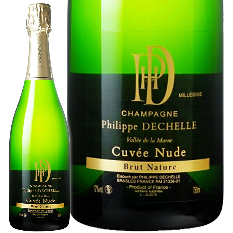 シャンパン Philippe Dechelle フィリップ ドゥシェル シャンパーニュ キュヴェ ヌード ブリュット ナチュレ ミレジメ 2015 750ml　【正規輸入品】