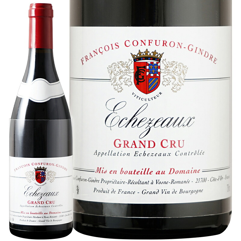 赤ワイン ミディアムボディ Francois Confuron-Gindre フランソワ コンフュロン ジャンドル エシェゾー グラン クリュ 2023 750ml 【正規輸入品】正規輸入品 フランス 限定入荷|フジコーポレーション