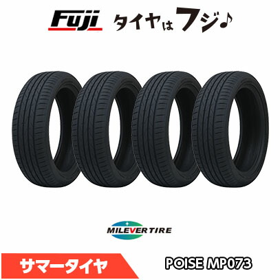【4本セット 送料無料】 MILEVER ミレバー ポイズ MP073(限定) 195/50R19 88H 夏タイヤ サマータイヤ 単品｜フジコーポレーション