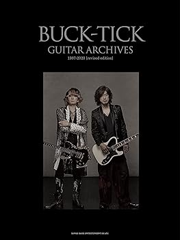 【中古】BUCK-TICK GUITAR ARCHIVES 1987-2023[revised edition]