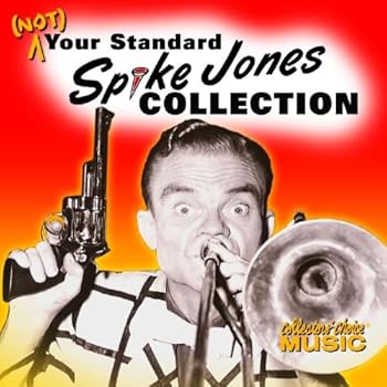 【中古】(Not) Your Standard Spike Jones Collection|フジセイ