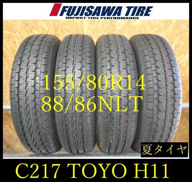 【中古】 TOYO トーヨー サマータイヤ 【C217】E◆送料無料◆2023年製 約9部山◆TOYO H11◆155/80R14 88/86NLT◆4本 C217-26