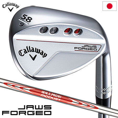 キャロウェイ JAWS FORGED ウェッジ クロム メンズ 右用 N.S.PRO MODUS TOUR115 スチールシャフト 日本正規品 2023年モデル【土日祝も発送】|JYPER’S Staff Store