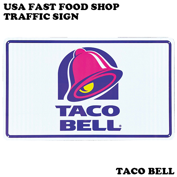 市場 マラソン限定p2倍 壁掛け U S A 送料無料 トラフィックサイン ショップ アメリカ製 Bell 看板 壁装飾品 Taco タコベル ファストフード