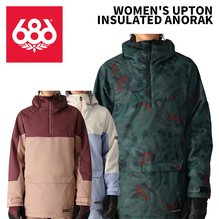 686 シックスエイトシックス ウェア WOMEN'S UPTON INSULATED ANORAK 24-25(2025)モデル レディース ジャケット