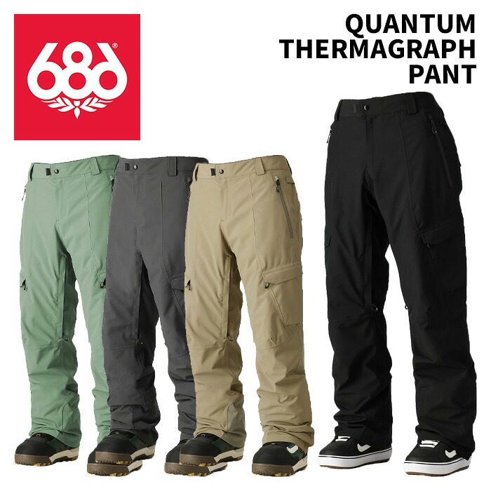 686 シックスエイトシックス ウェア QUANTUM THERMAGRAPH PANT 24-25(2025)モデル パンツ