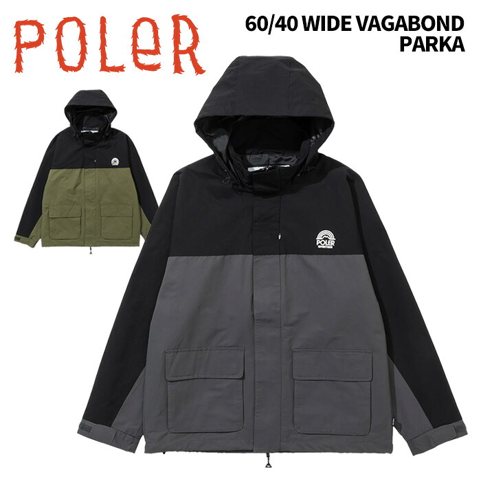 POLER ポーラー パーカー 60/40 WIDE VAGABOND PARKA 25-26模範例