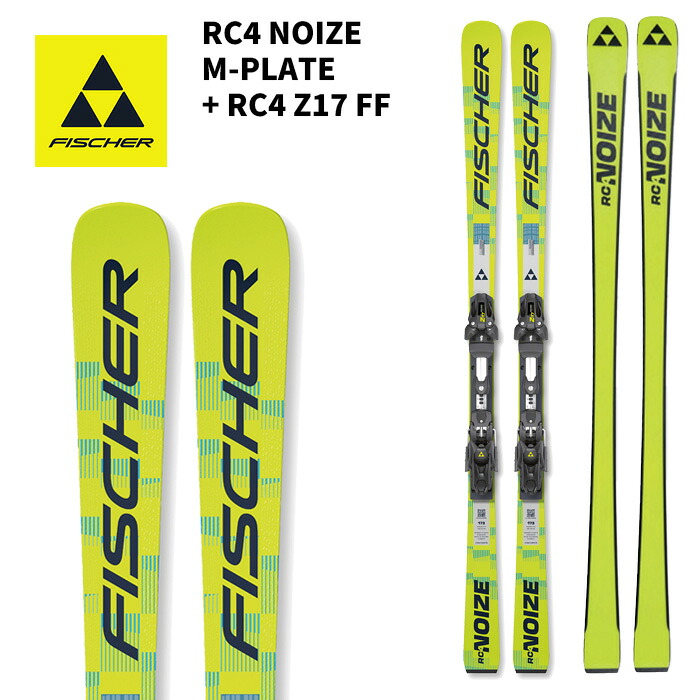FISCHER フィッシャー スキー板 RC4 NOIZE M-PLATE + RC4 Z17 FREEFLEX ST ビンディングセット 25-26 モデル