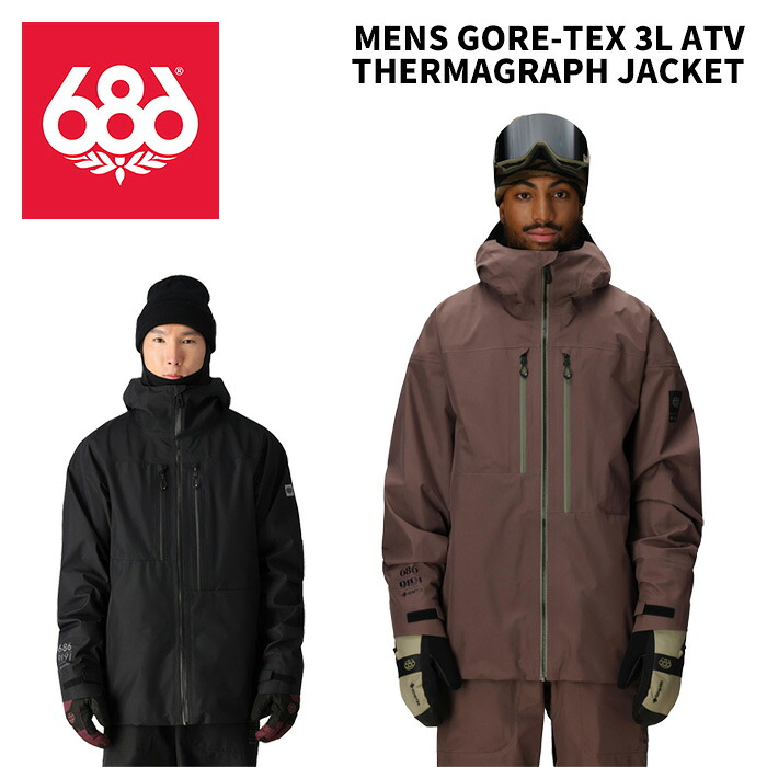 686 シックスエイトシックス 御召しもの MENS GORE-TEX 3L ATV THERMAGRAPH JACKET 25-26(2026)真似形 上衣