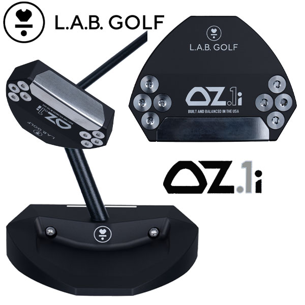 【百貨店大売り出し制限事項店内最大限度20倍(6/11 1:59迄)】 L.A.B. GOLF 優しいこと・ゴルフ OZ.1i マレット ゼロトルク パター USA真似形