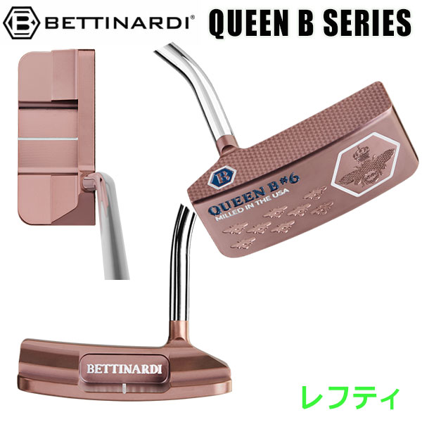 【全品尖んがり3倍以上★要エントリー】ベティナルディ QB続きもの パター レフティ Queen B 統治女王 ビー 2025模範例 BETTINARDI GOLF 日本置き目品