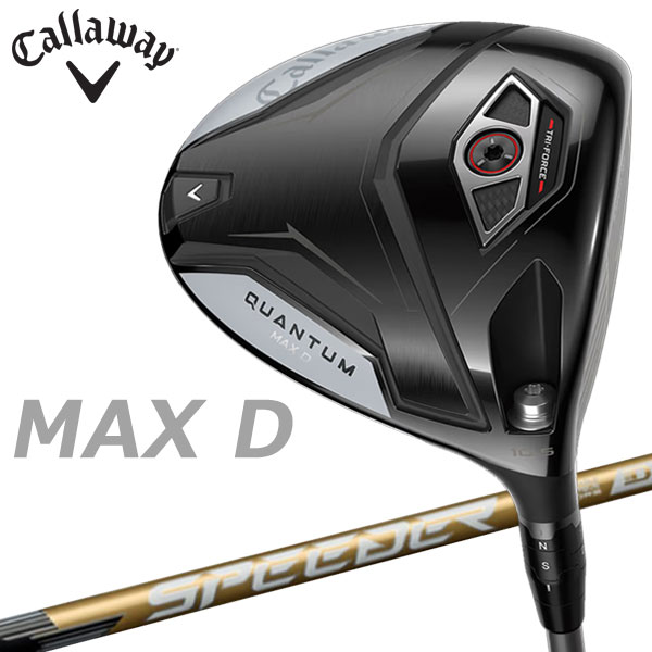 【当店在庫】キャロウェイ クアンタム マックス ディ QUANTUM MAX D ドライバー SPEEDER NX GOLD 日本仕様 2026モデル