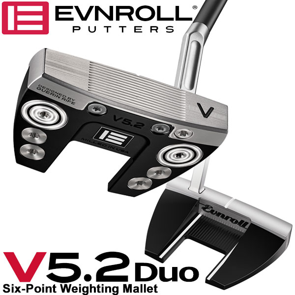 【全品尖んがり3倍以上★要エントリー】イーブンロール パター V続きもの V5.2 Duo EVNROLL 日本定め事品 2025ひな形