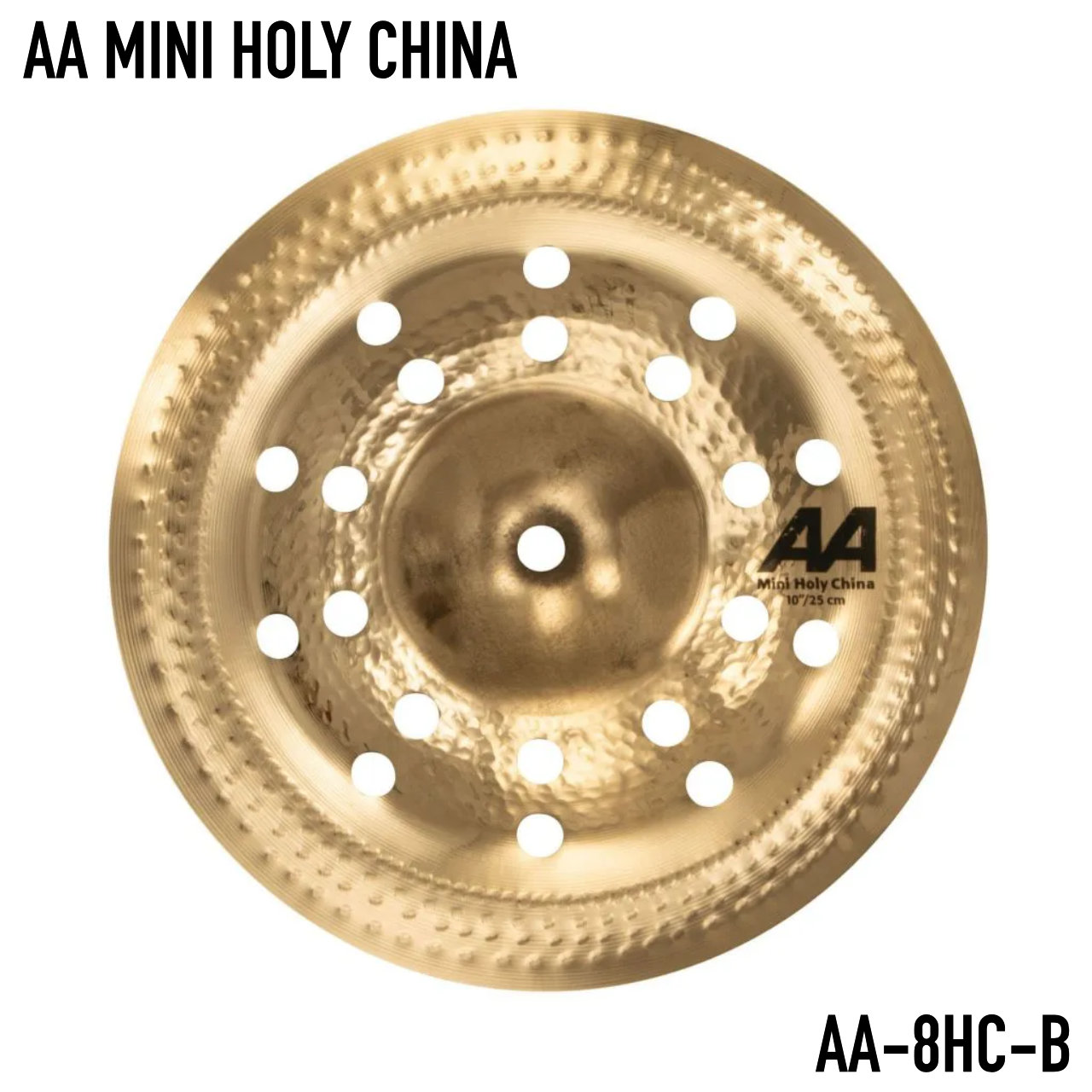 SABIAN セイビアン AA MINI HOLY CHINA 8" AA-8HC-B【AA-8HC-B】【 7月11日時点メーカー在庫あり 】 シンバル チャイナ ホーリーチャイナ 爆音|ワタナベ楽器 SHOP