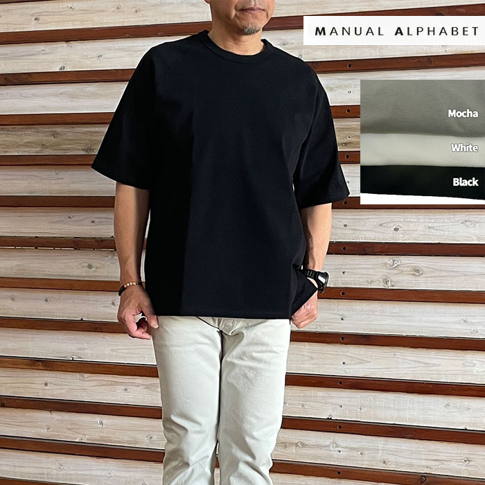 MANUAL ALPHABET マニュアルアルファベット MA-C-213 RAGRAN SS TEE 25SS ラグラン半袖Tシャツ 3カラー