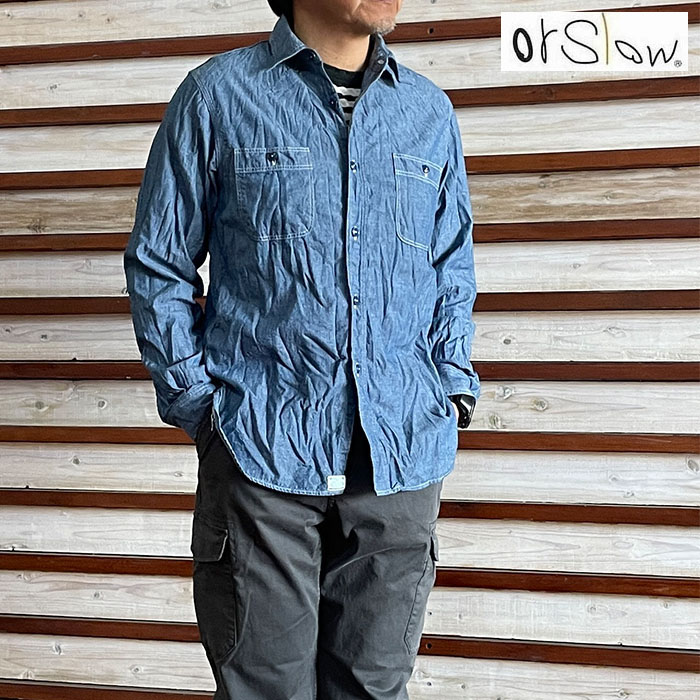 orslow オアスロウ スリムフィットワークシャツ シャンブレー SLIM FIT WORK SHIRTS CHAMBRAY 01-8070-84 Chambray