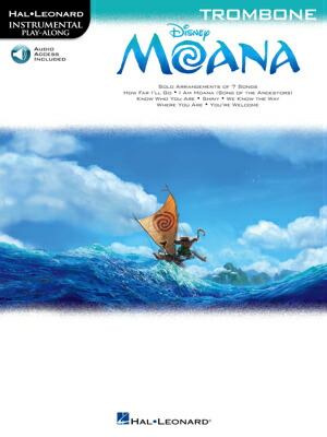 楽譜 モアナと伝説の海 トロンボーン編 ディズニー映画より インストゥルメンタル プレイ シ 10 アロング 000円以上送料無料 Moana Trombone 輸入楽譜 高質で安価 53 割引 Festina Pl